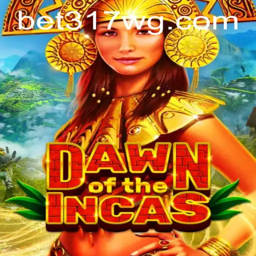 DawnoftheIncas: Mergulhe na Aventura com Bet317