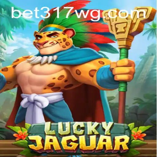Descubra LuckyJaguar: O Novo Fenômeno de Entretenimento no Mundo dos Jogos com bet317